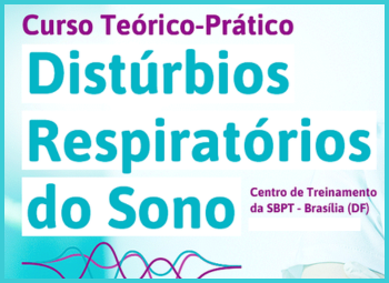 SBPT abre inscrições para o II Curso Teórico-Prático de Distúrbios Respiratórios do Sono